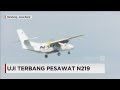 Uji Terbang Pesawat N219 - Live Report