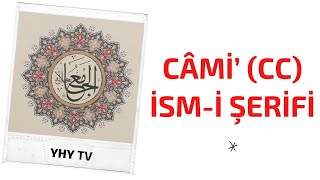 Ders 164 Allah Câmi Cc İsm-I Şerifi
