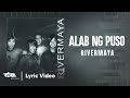 Alab Ng Puso (Tagumpay) by Rivermaya (Official Lyric Video)