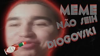 Diogovski E O Seu Futuro Do C- Meme Não Seih