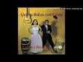 Celina y Reutilio - Anda