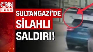 Sultangazi'de silahlı saldırı anı kameralarda! Silahlı saldırıya tepkisiz kaldıl