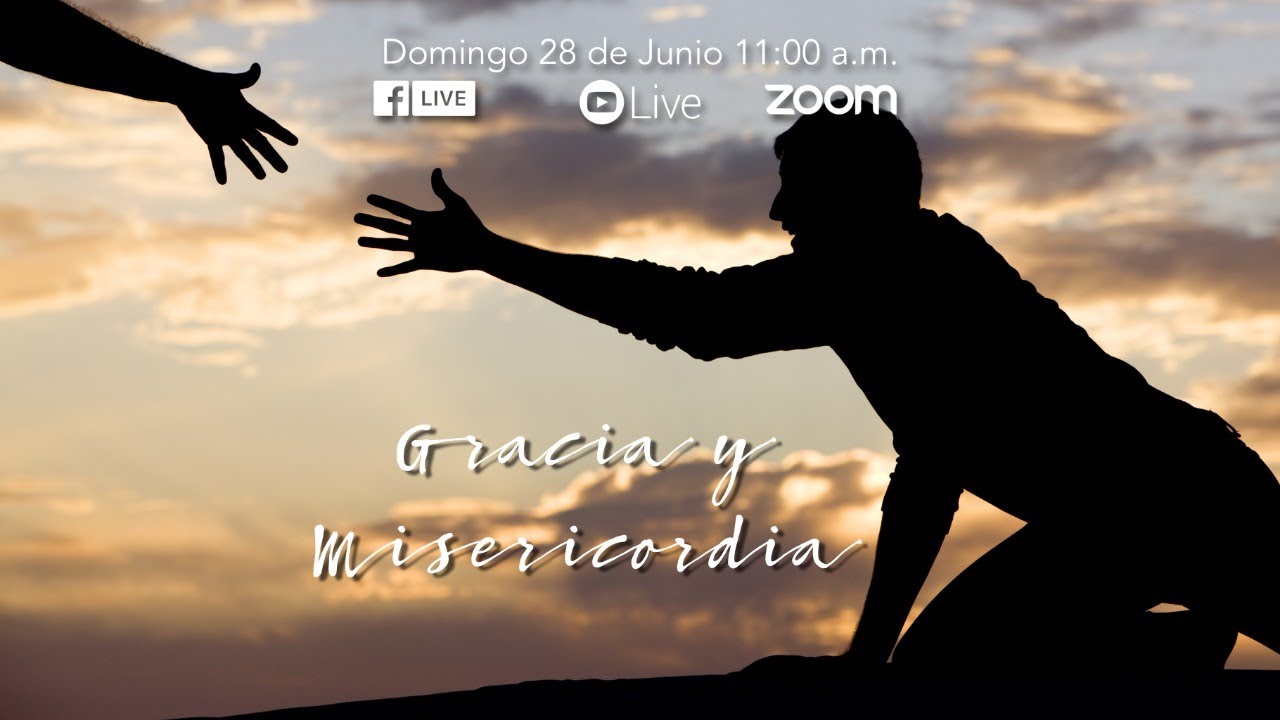 Reunión Domingo - Gracia y Misericordia
