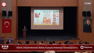 Issos Disiplinlerarası Bakış Açısıyla Arkeoloji Sempozyumu