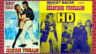 Behçet Cezayirde Vuruşalım 1972 - Behçet Nacar - HD Türk Filmi