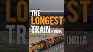 The Longest Train In India