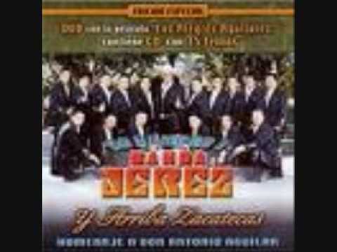 LA NUMERO UNO BANDA JEREZ ARBOLES DE LA BARRANCA