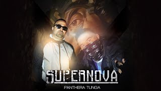 Panthera Tunga - Supernova  ( Music  )