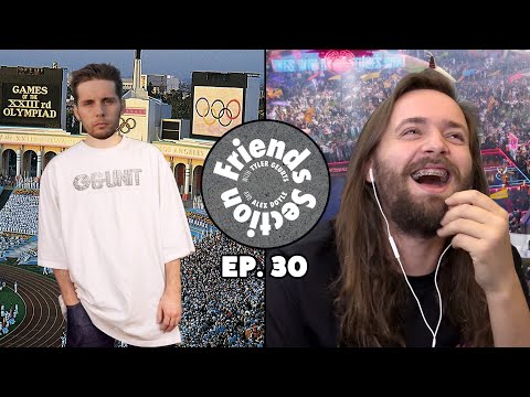 Friends Section - Ep. 30: Olympians