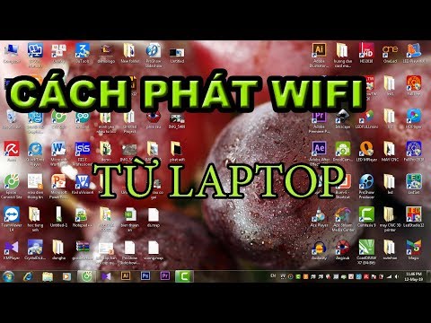 HƯỚNG DẪN CÁCH PHÁT WIFI TỪ LAPTOP ( HOW TO CREATE WIFI HOSTPOT ON WIN 7)