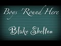 Boys Round Here Blake Shelton W Pistol Annies And Friends images Boys Round Here Blake Shelton W Pistol Annies And Friends