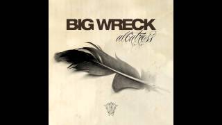 Watch Big Wreck You Caught My Eye video