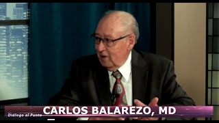 253 – Diálogo al Punto–Carlos Balarezo, MD–Las zonas azules y tu salud