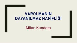Varolmanın Dayanılmaz Hafifliği 5 - Sesli Kitap