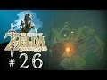 The Legend of Zelda: Breath of the Wild - Part 26 | Misko, The Great Bandit and Toto Sah Shrine!