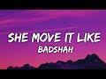 She Move It Like - Lyrical Video | Badshah | Warina Hussain | ONE Album