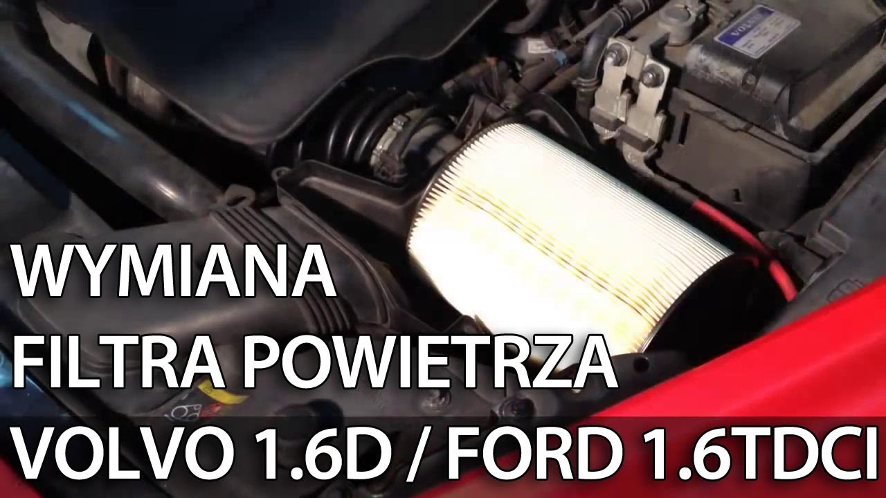 Wymiana filtra powietrza 1.6D 1.6TDCi 1.6L (Volvo Ford