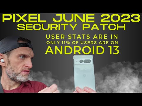 Only 11% of Users on Android 13 & No June Security Patch Only 11% of Users on Android 13 & No June Security Patch