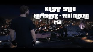 KASAP SARU - HAPİSHANE / YENİ MEKAN  #51