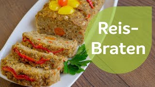 Reisbraten | pflanzliches Rezept