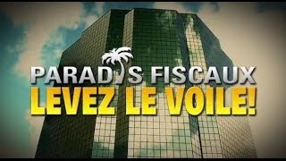 Paradis fiscaux : levez le voile!