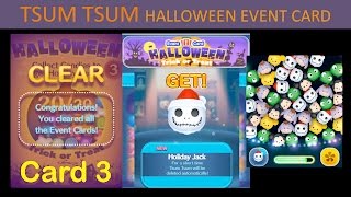 Holiday Jack Tsum Tsum Halloween Event Card 3 - Intro, Completed, And Skill Gameplay