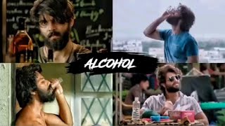 Alcoholic And Drinking Status Mash Up Arjun Reddy Adithya Varma