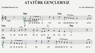Bi̇z Atatürk Gençleri̇yi̇z--Dm--Guitar,Keyboard,Flute,Melodica,Violin,Ukulele,Recorder.