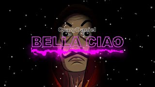 Bella Ciao - La Casa De Papel (CrazyDaniel Remix)