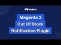 Out of Stock Notification for Magento2 | Magento Extension | Add-on