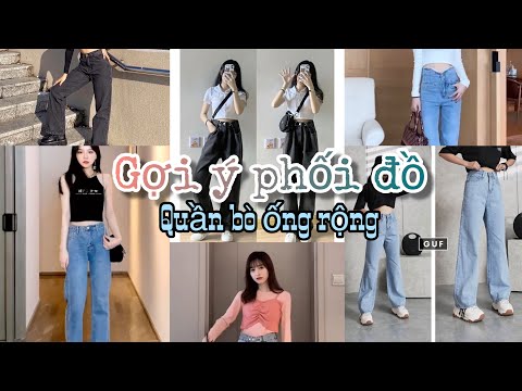 Cách phối đồ với quần bò ống rộng 🍑Tiktok Douyin🍑