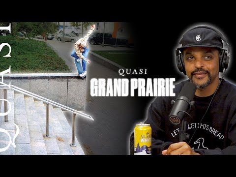 We Talk About The Quasi "Grand Praire" Video!