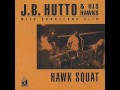 JB Hutto & his Hawks - 20% alcohol
