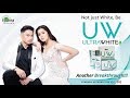 #UltraWhite Grand Launching