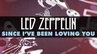 Watch Led Zeppelin Since Ive Been Loving You video