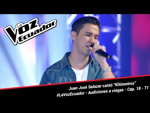 Juan José Salazar cantó “Kilómetros” - La Voz Ecuador - Audiciones a ciegas - Cap. 18 - T1