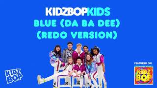 Watch Kidz Bop Kids Blue da Ba Bee video