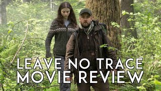 Leave No Trace (2018) Movie Review