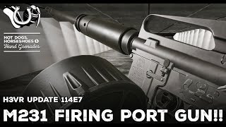 H3Vr Early Access Update 114E7 - M231 Firing Port Weapon