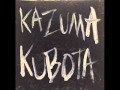 Kazuma Kubota - Kizu