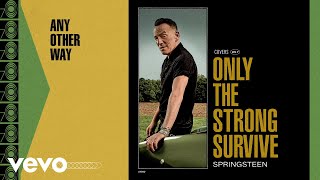 Watch Bruce Springsteen Any Other Way video