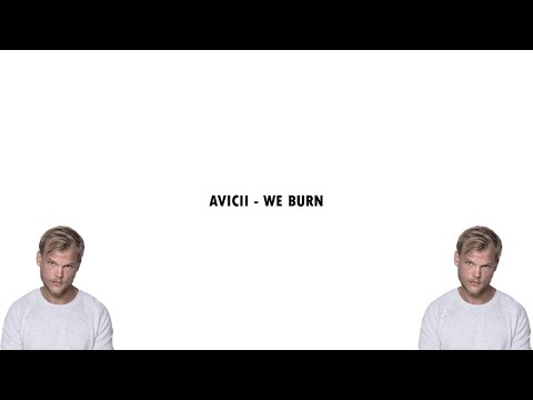 Avicii - We Burn (Traducido al Español)