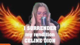 I Surrender Celine Dion Cover