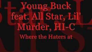Watch Young Buck Where The Haters At video