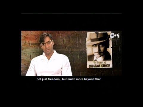 The Legend of Bhagat Singh - Movie Making - Ajay Devgan