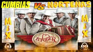 - El Poder Del Norte - Bias Y Norteñas Mix - By Dj Magic Mike Mty -