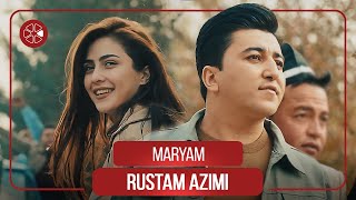 Рустам Азими - Марям / Rustam Azimi - Maryam (2022)
