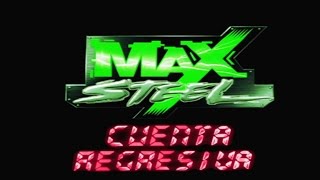 Max Steel Cuenta Regresiva HD