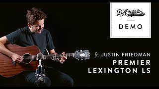 Premier Lexington LS Demo | D'Angelico Guitars
