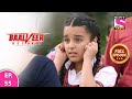 Baalveer Returns | Full Episode | Episode 55 | 18th December, 2020